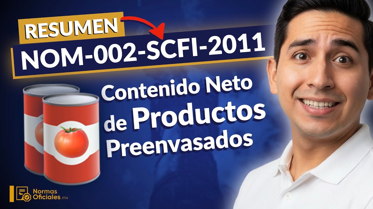 💠 [Resumen] NOM-002-SCFI-2011 sobre Contenido Neto de Productos ...