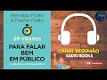 █▬█ █ ▀█▀ - 29 MINUTOS PARA FALAR BEM EM PUBLICO - AudioMicroBook