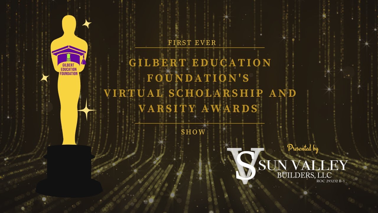 Gilbert Education Foundation 2020 Awards Show