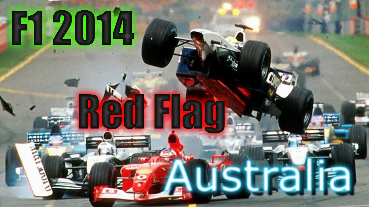 F1 2014 - Red Flag Every Race (Round 1) Australia