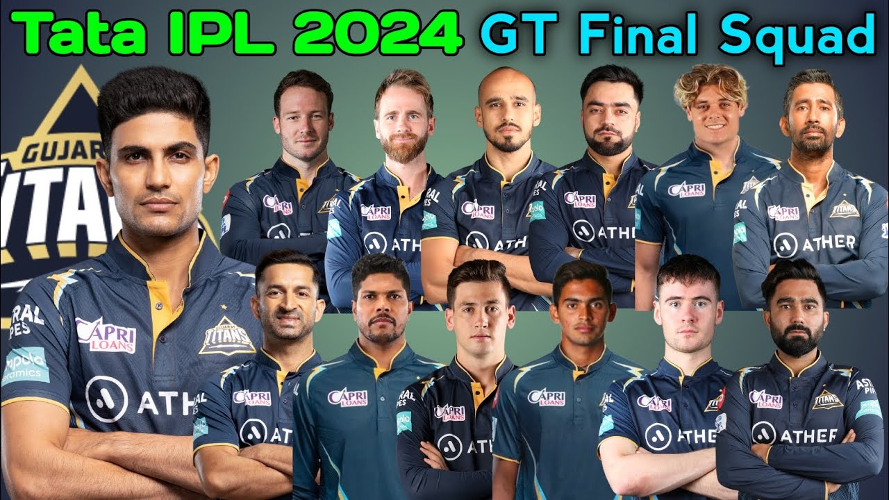 IPL 2024 Gujarat Titans Full Squad | GT Final Squad 2024 | GT Players List IPL 2024