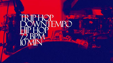 Free Drum Loops - Trip Hop Downtempo Hip Hop 72 BPM 10 min - Download