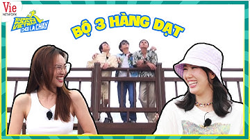 Màn chọn đội hại não của Lan Ngọc - Thúy Ngân và lời tâm sự của "BỘ 3 HÀNG DẠT" | Chơi Là Chạy