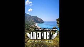 Lagu Lio Terbaru 2026//LIO KUNU RIA//CIP:Adam Sota/Gunawan Asghara 