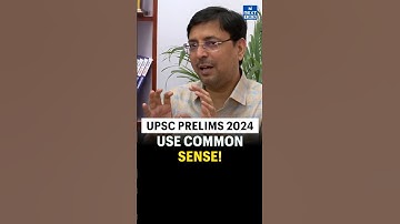 UPSC PRELIMS 2024 : USE COMMON SENSE! #upsc #shorts #ias