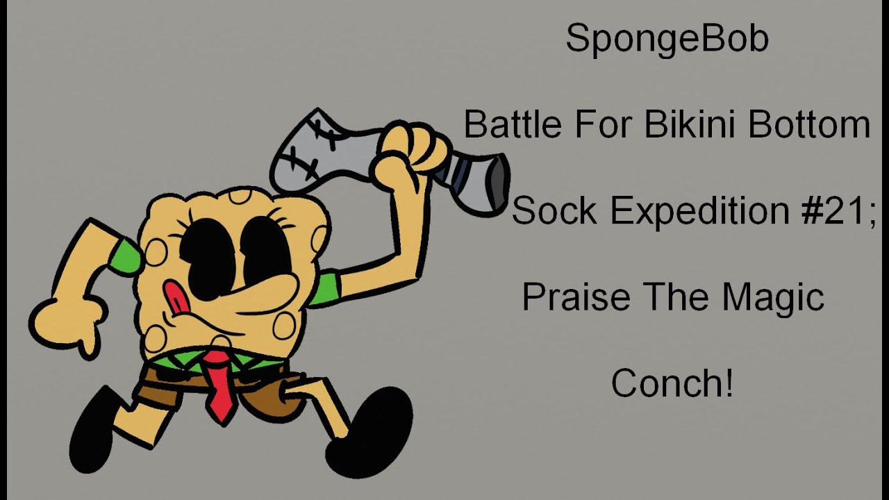 SpongeBob Battle For Bikini Bottom Sock Expedition #21; Praise The Magic Conch!