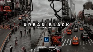 Urban Black - Free Lightroom Mobile Presets | Urban Preset | Black Preset | Urban Filter