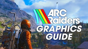 ARC Raider Best Graphics Settings to Boost FPS and Improve Visibility!