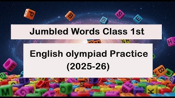 English Olympiad class 1 /Jumbled Letters and Jumbled Sentences Worksheet for class 1st/jumbled word