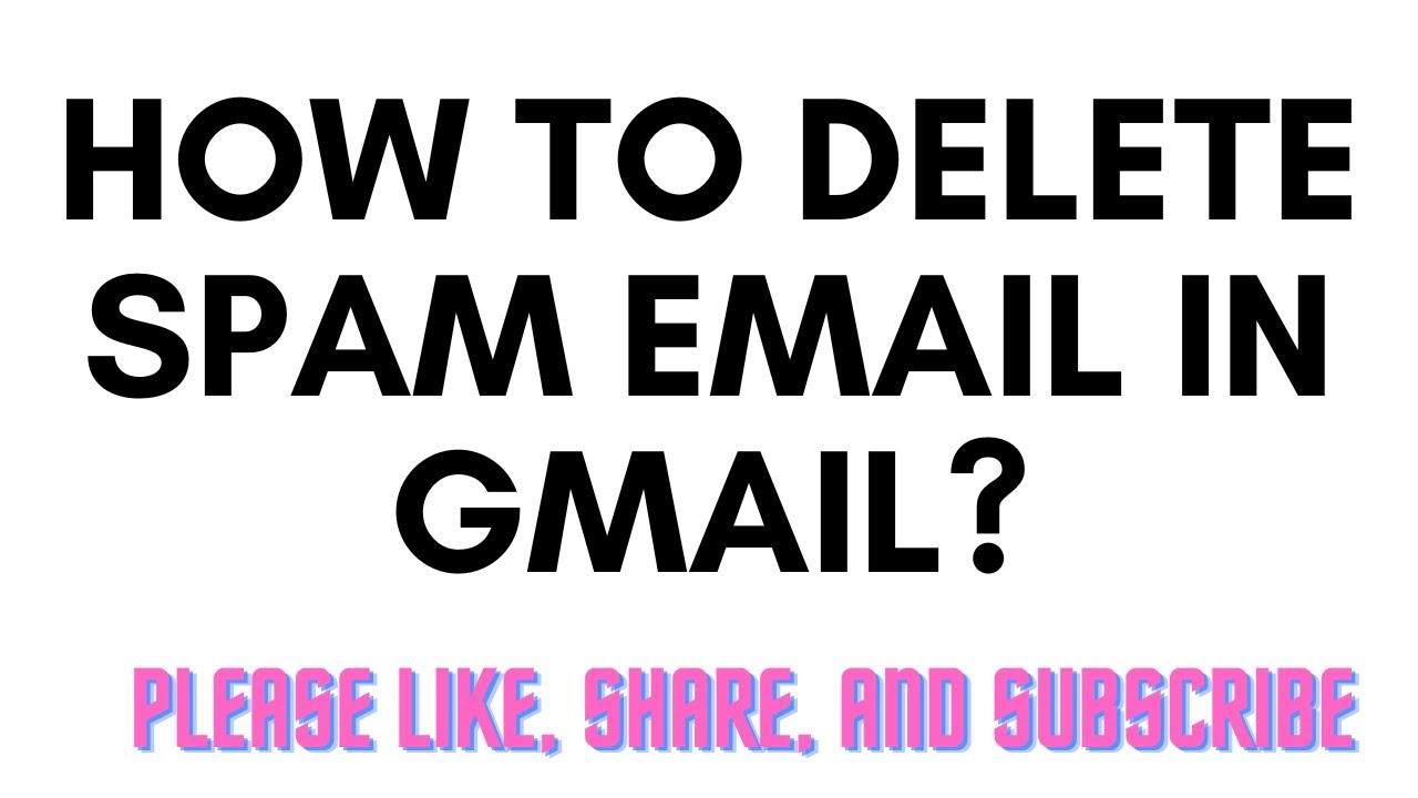 How To Delete Spam Email in GMail? - YouTube