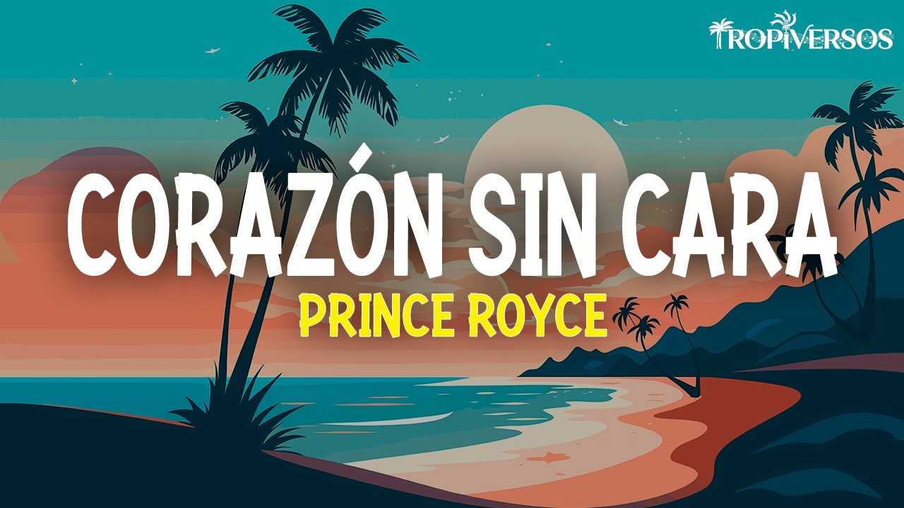 Prince Royce - Corazón Sin Cara (Letra)