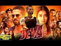 Deva Full Hindi Dubbed New Action Movie 2025 Deva Full Movie In Hindi Shahid Kapoor Pooja Hegde