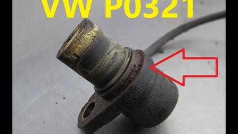 Causes and Fixes VW P0321 Code: Ignition / Distributor Engine Speed Input Circuit Range /Performance