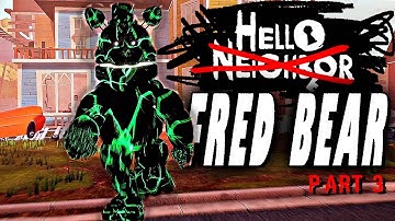 THE FAST FRED BEAR MOD IS GETTING FASTER AND FASTER!?