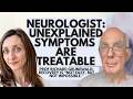 NHS Neurologist: They're Treatable (Unexplained Chronic Dizziness, Visual Vertigo, FND &amp; More)
