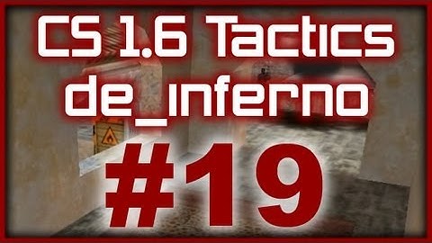CS 1.6 Tactics #19 Frag eXecutors de_inferno A-plant rush (T Side)
