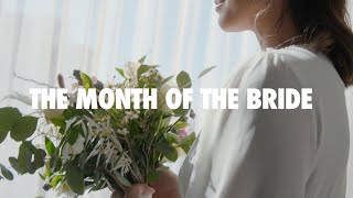 THE MONTH OF THE BRIDE