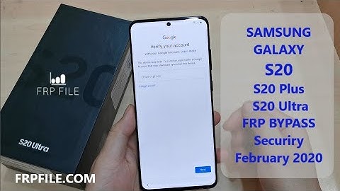 Bypass FRP Google Account Samsung Galaxy S20 | S20 Plus | S20 Ultra Security Patch February 2020
