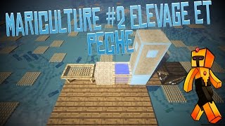 [FR]-MARICULTURE #2 : ELEVAGE ET PECHE