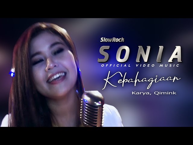 Sonia - Kebahagiaan (Official Music Video) class=