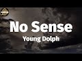 Young Dolph No Sense Lyrics 