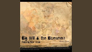 Video thumbnail of "Big Will & the Bluesmen - Driftin' & Drivin'"