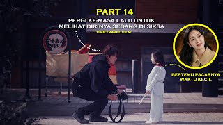 [ Part 14 ] MEMBUAT INGATAN BARU DENGAN PERGI KE MASA LALU | THE KING: ETERNAL MONARCH - DRAMA KOREA