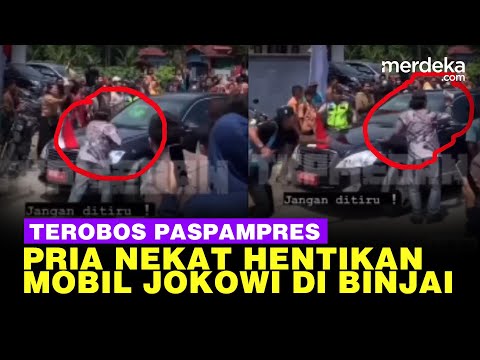Aksi Nekat Pria Bawa Surat Setop Mobil Presiden Jokowi, Terobos Paspampres di Binjai