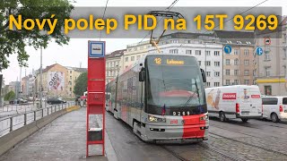 Nový polep PID na tramvaji Škoda 15T 9269, 6-7.5.2024 | 8K HDR
