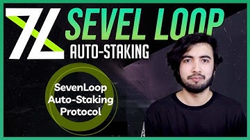🌎 SEVEN LOOP | DeFi 3.0 Trending, auto Staking Protocol with Fixed APY 1,000,000%