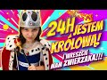 24H JESTEM KRÓLOWĄ I WRESZCIE MAM ZWIERZAKA! ODC 223