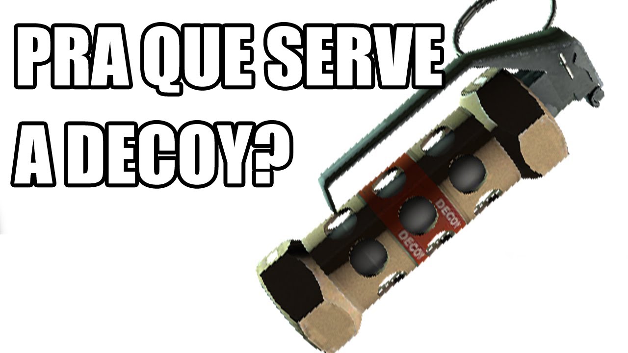 CSGO - Pra que serve a decoy? Como usar a decoy? - YouTube