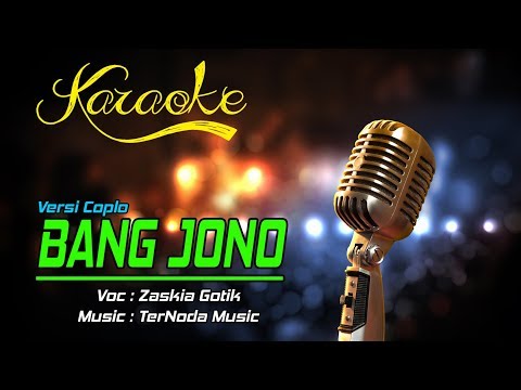 Karaoke Lagu BANG JONO - Zaskia Gotik