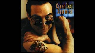 CRASH TEST DUMMIES – 03 The Day We Never Met