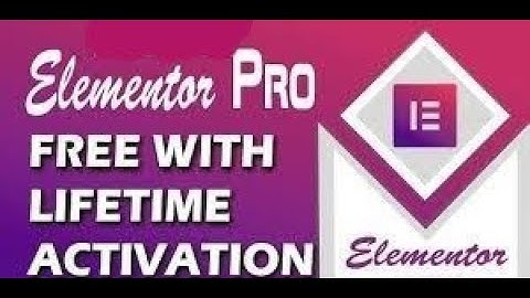 elementor pro free latest version with key | elementor pro free with license activation 2021