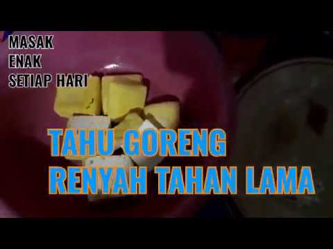 CARA MEMBUAT TAHU GORENG CRISPY 