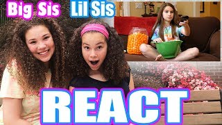 Big Sister \& Little Sister REACT to \\