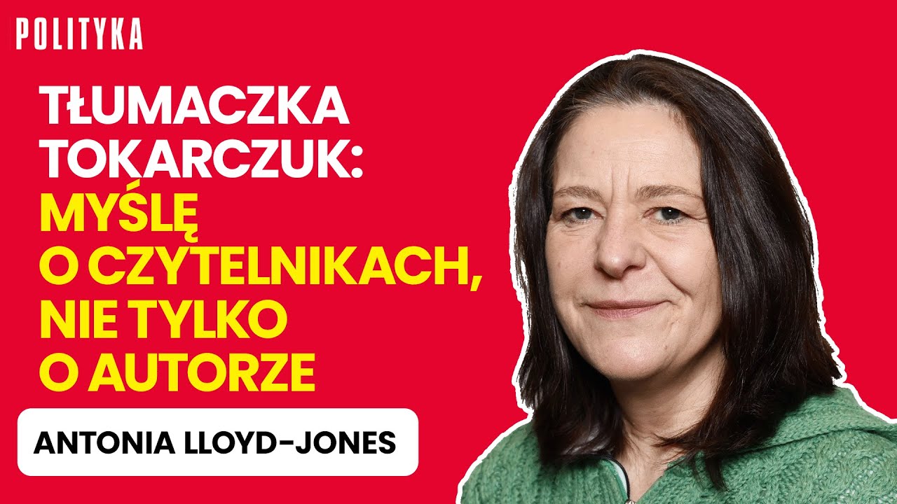 Antonia Lloyd Jones, tłumaczka literatury: Muszę czuć każdą emocję i słowo! | Tygodnik Polityka