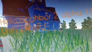 Hello Neighbor Alpha 1.5 Unity Project