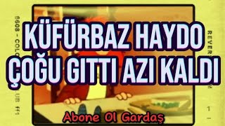 Küfürbaz Haydo - Çoğu Gitti Azı Kaldı (Ai Cover) Resimi