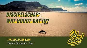 LIVE | Goes | Discipelschap: wat houdt dat in? | Arjan Baan | 30 augustus 2025