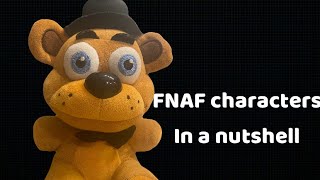 FNAF plush movie: FNAF characters in a nutshell