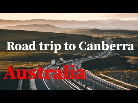 Road trip Wagga Wagga to Canberra Australia/ سرگ گشتی به طرف کانبرا ...