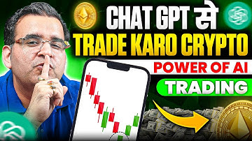 Learn How To Trade CRYPTO With ChatGPT | Power of AI Trading | Sanjay Kathuria