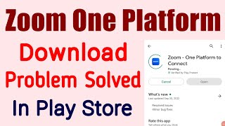 fix can't install Zoom - One Platform to Connect app not download problem solved