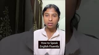 How to Speak English Fluently in One Month? #shorts screenshot 5