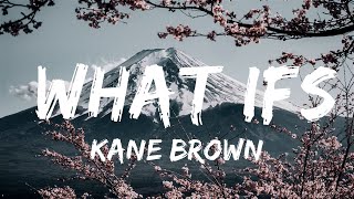 Kane Brown - What Ifs (Lyrics) ft. Lauren Alaina  | Music Aries Caldwell