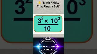 **Math Riddle That Rings a Bell!** #MATHS ADDA 16 06 26