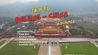 TRIP TO CHINA IN SUMMER | IN SUMMER WITH FRIENDS | RECOMENDED DESTINATION