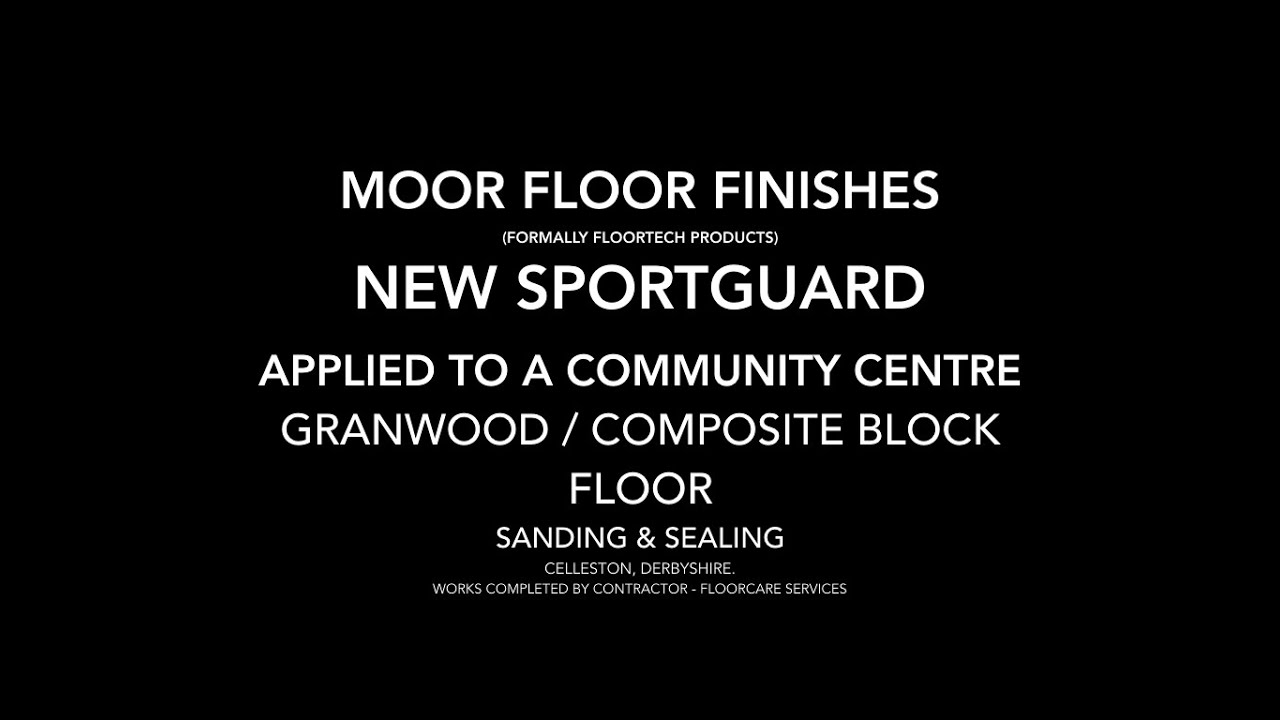 SPORTGUARD - Community Centre Granwood Floor Sanding & Sealing using Moor Floor Finishes products.